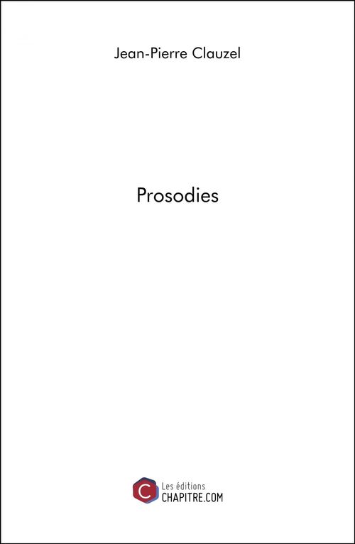 Couverture ebook de Prosodies, de Jean-Pierre Clauzel