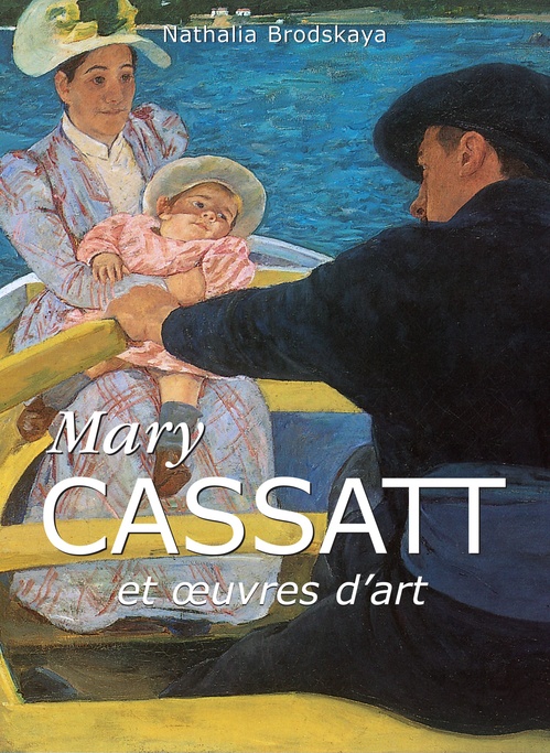 ebook cover of Cassatt, by Nathalia Brodskaya