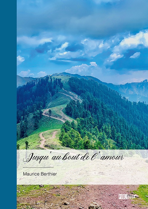 Couverture ebook de Jusqu'au bout de l'amour, de Maurice Berthier