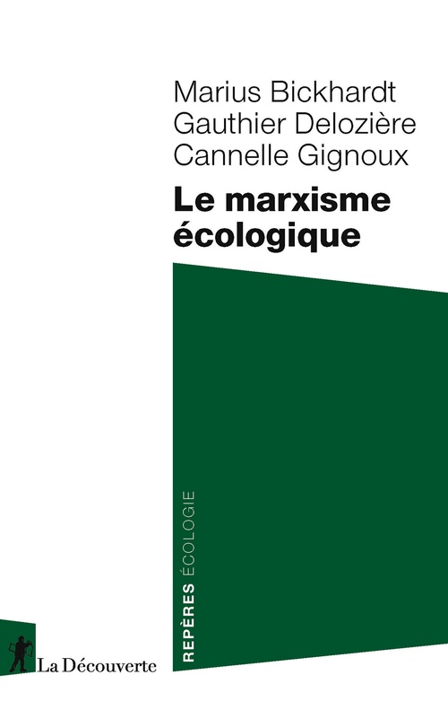 ebook cover of Le marxisme écologique, by Marius Bickhardt, Gauthier Delozière, Cannelle Gignoux