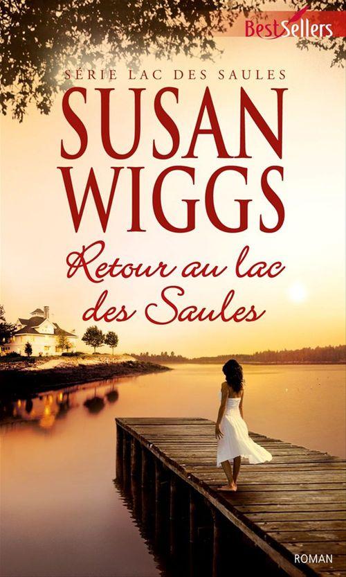 ebook cover of Retour au lac des Saules, by Susan Wiggs
