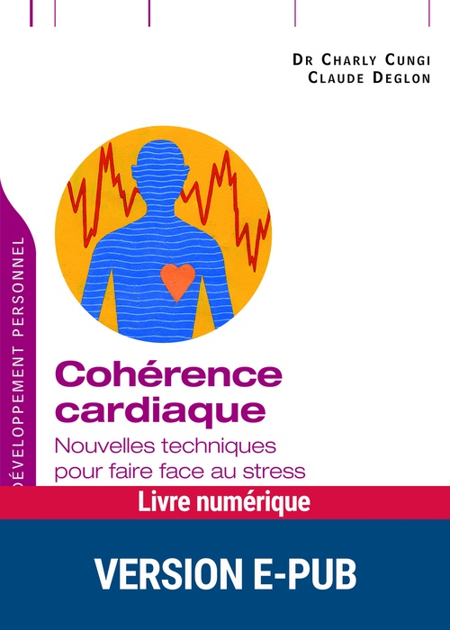 ebook cover of Cohérence cardiaque PDF, by Charly Cungi, Claude Deglon