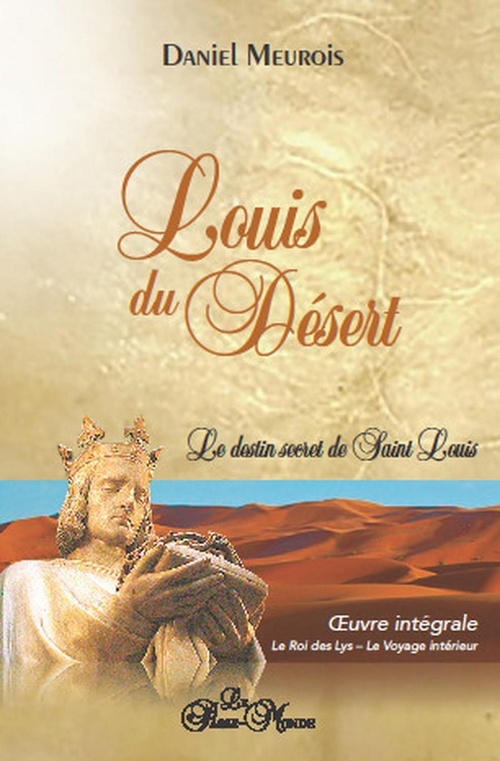 Couverture ebook de Louis du Désert - Intégrale, de Daniel Meurois