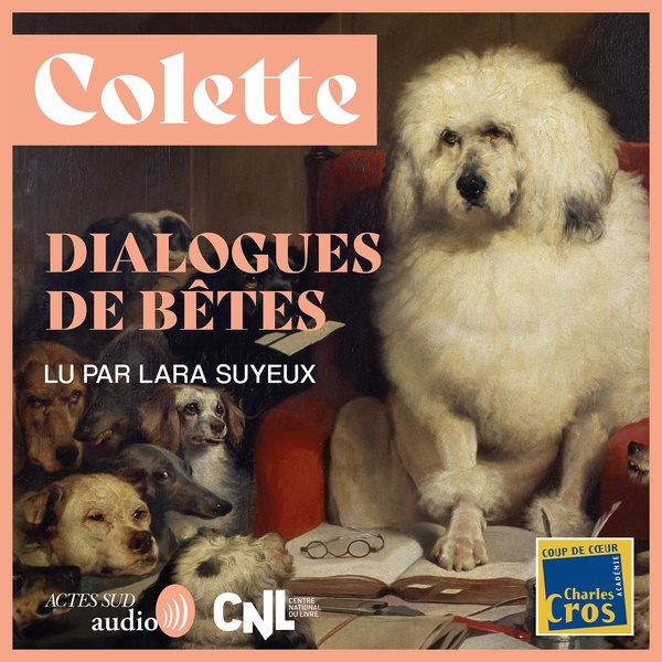 Couverture audiobook de Dialogues de bêtes, de Colette