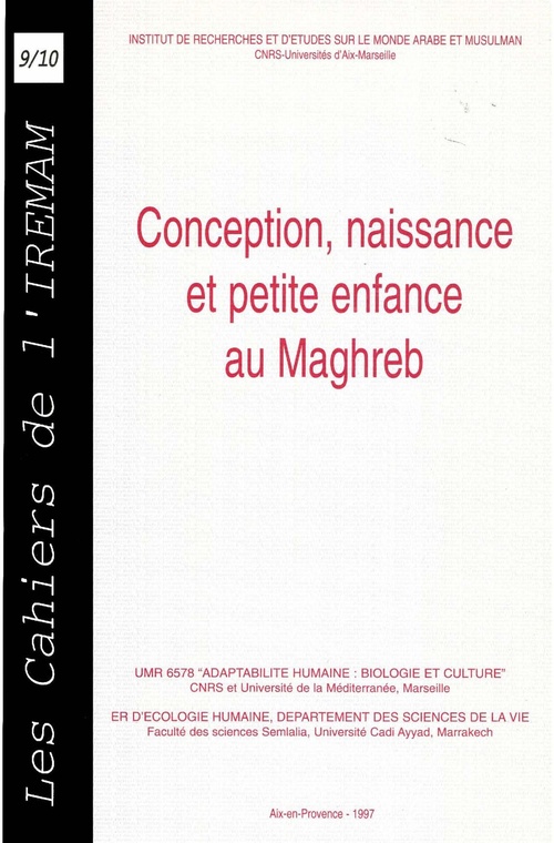 Couverture ebook de Conception, naissance et petite enfance au Maghreb, de Abdallah Bchir, Abdellatif Baali, Aurora Angeli, Patrick Baudot, Cristina Be, Hakima Amor, Najat Belkeziz, T. Bachtarzi