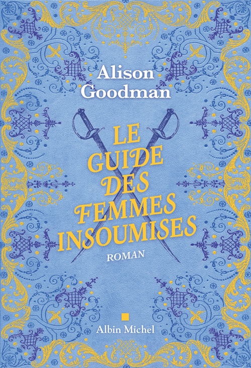 Couverture ebook de Le Guide des femmes insoumises, de Alison Goodman