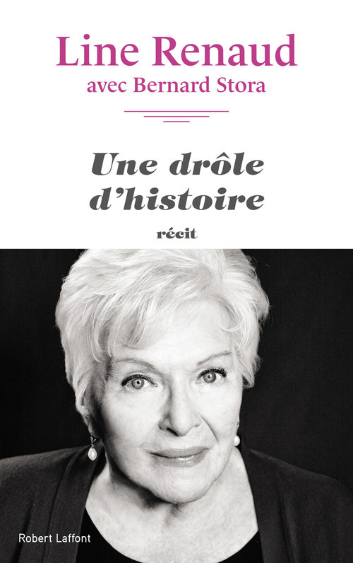 ebook cover of Une drôle d'histoire, by Line Renaud, Bernard Stora