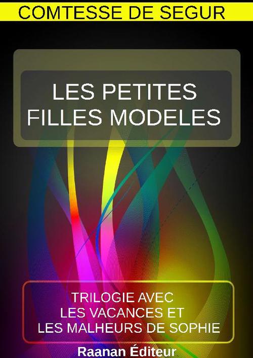 Couverture ebook de LES PETITES FILLES MODÈLES, de Sophie de Ségur