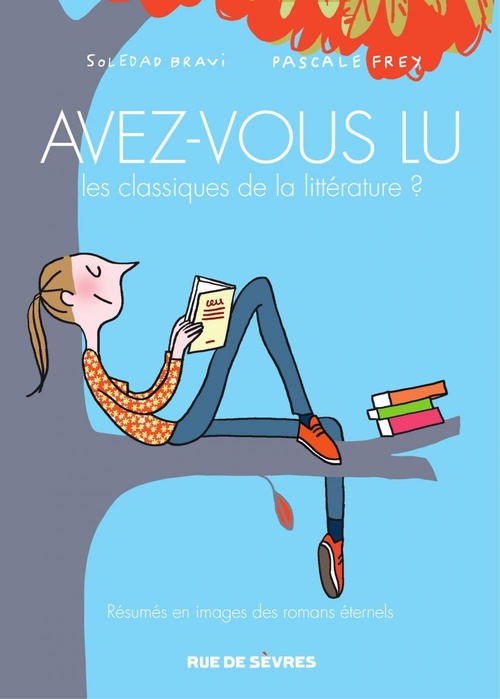 ebook cover of Avez-vous lu les classiques de la littérature ?, by Pascale Frey, Soledad Bravi