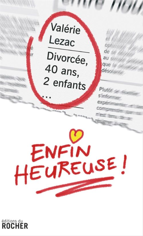 Couverture ebook de Divorcée, 40 ans, 2 enfants... enfin heureuse !, de Valérie Lacaze