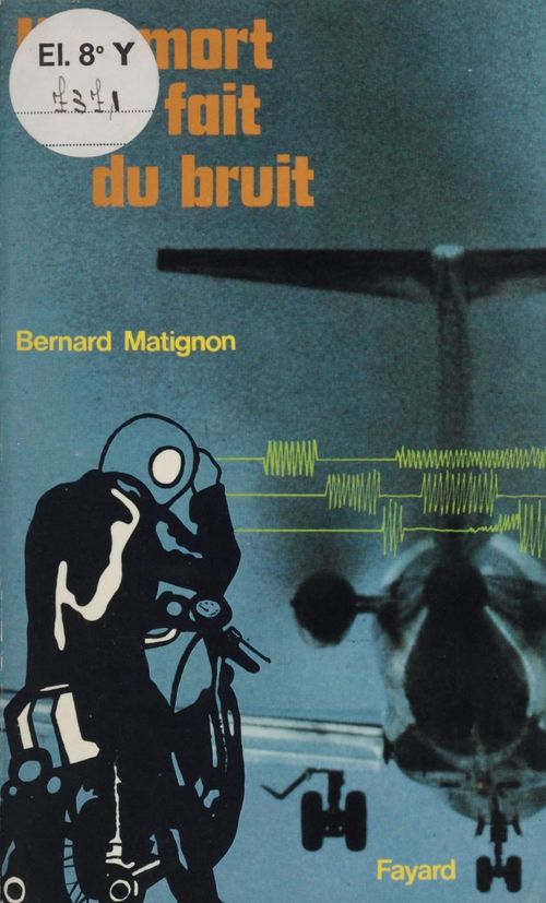 ebook cover of Une mort qui fait du bruit, by Bernard Matignon