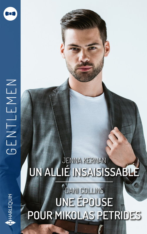 ebook cover of Un allié insaisissable - Une épouse pour Mikolas Petrides, by Dani Collins, Jenna Kernan