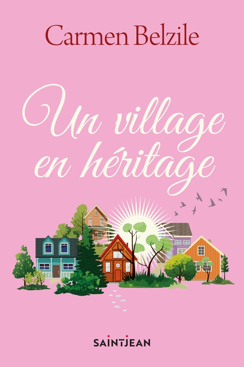 Couverture ebook de Un village en héritage, de Carmen Belzile