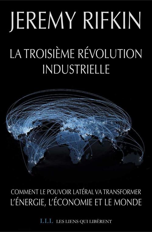 Couverture ebook de La troisième révolution industrielle, de Jeremy Rifkin