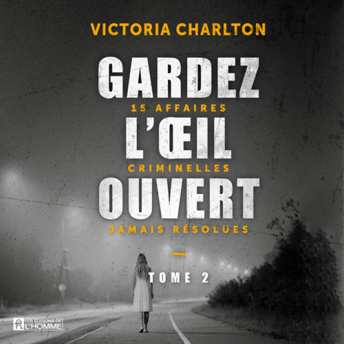 Couverture audiobook de Gardez l'oeil ouvert - Tome 2, de Victoria Charlton