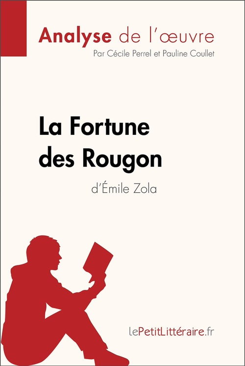 ebook cover of La Fortune des Rougon d'Émile Zola (Analyse de l'oeuvre), by Pauline Coullet, Cécile Perrel