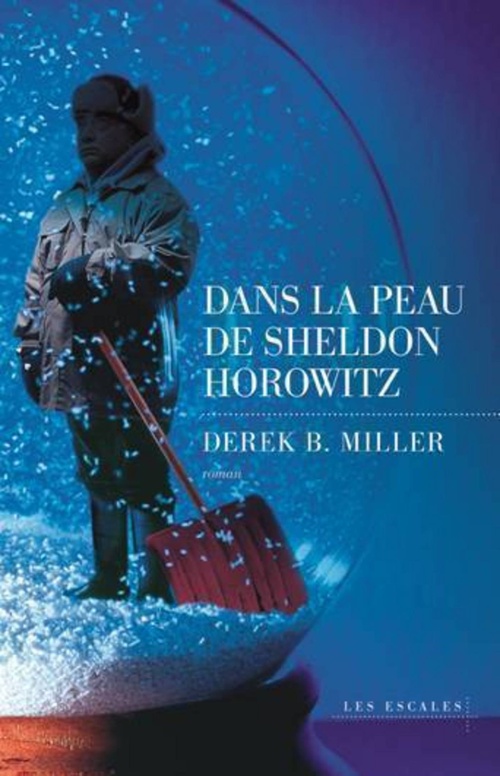 ebook cover of Dans la peau de Sheldon Horowitz, by Derek B. Miller