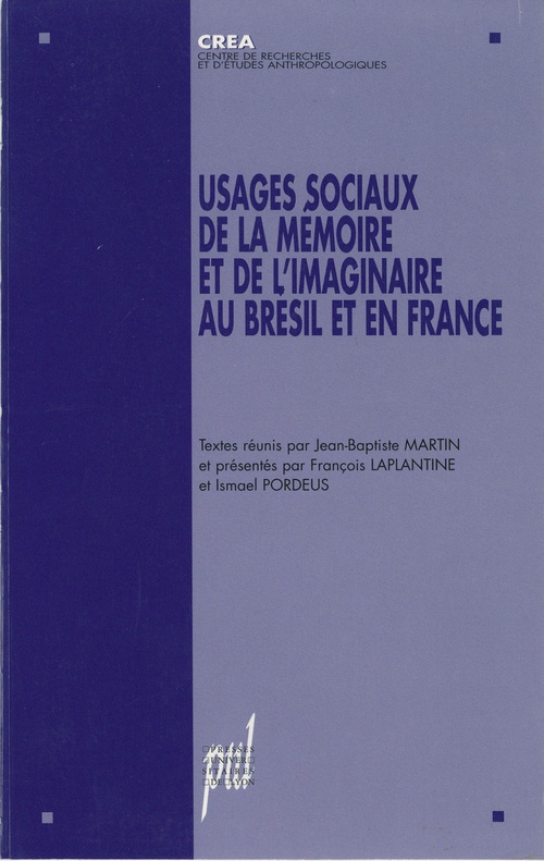 ebook cover of Usages sociaux de la mémoire et de l'imaginaire au Brésil et en France, by Ismael Pordeus, François Laplantine