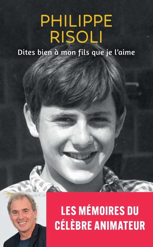Couverture ebook de Dites bien à mon fils que je l'aime, de Philippe Risoli