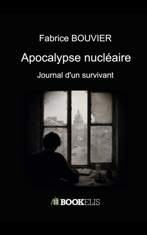 Couverture ebook de Apocalypse nucléaire, de Fabrice BOUVIER