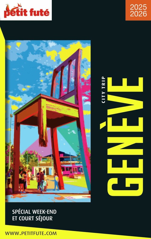 ebook cover of Guide Genève City Trip 2025/2026 City trip Petit Futé, by Collectif