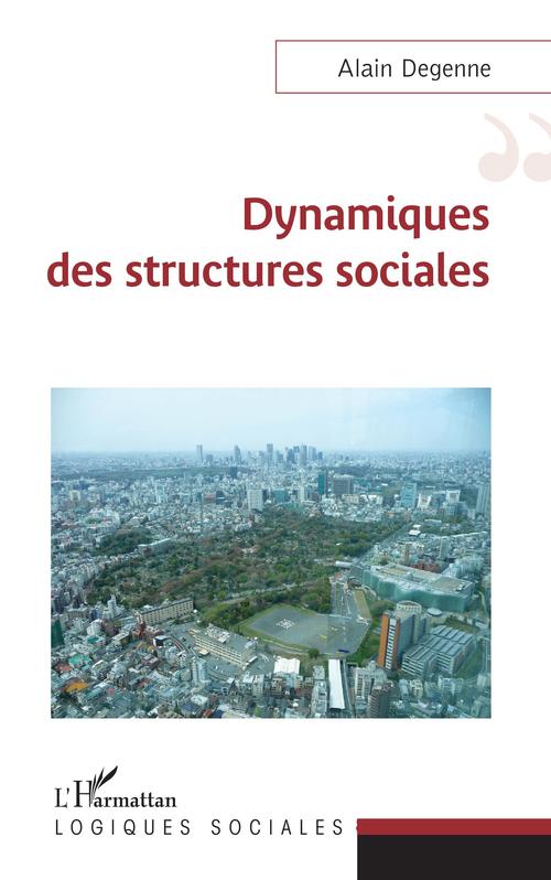 Couverture ebook de Dynamiques des structures sociales, de Alain Degenne