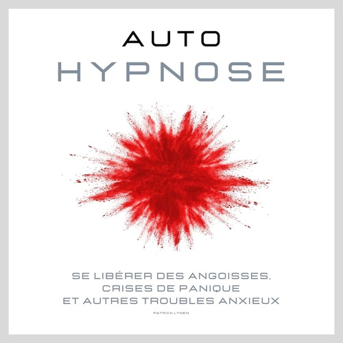 audiobook cover of Se libérer des angoisses, crises de panique et autres troubles anxieux, by Patrick Lynen
