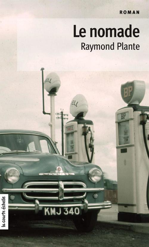 ebook cover of Le nomade, by Raymond Plante