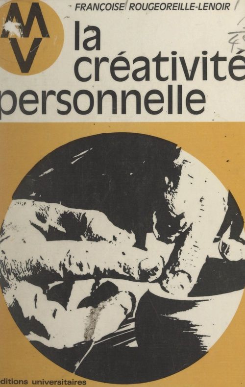 ebook cover of La créativité personnelle, by Francoise Rougeoreille-Lenoir