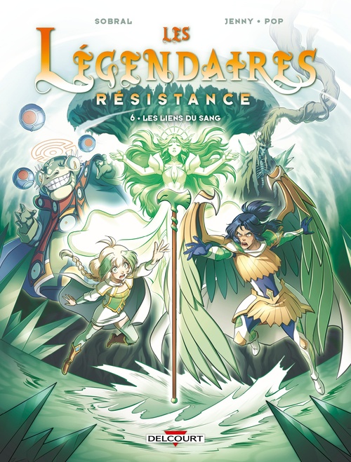 ebook cover of Les Légendaires - Resistance T06 - Les Liens du sang, by Jenny, Alexis Coridun