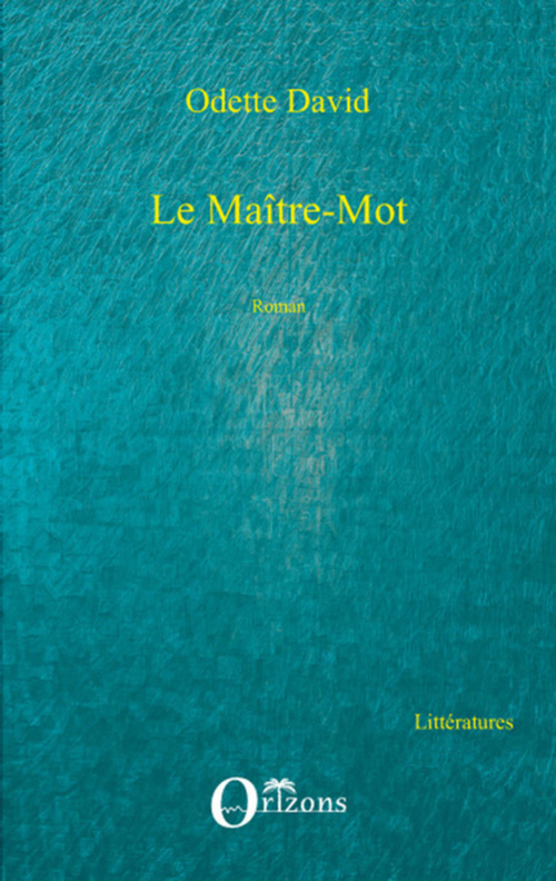 Couverture ebook de Le maître-mot, de Odette David