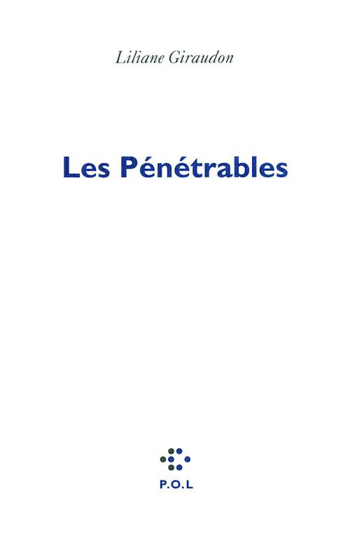 ebook cover of Les Pénétrables, by Liliane Giraudon