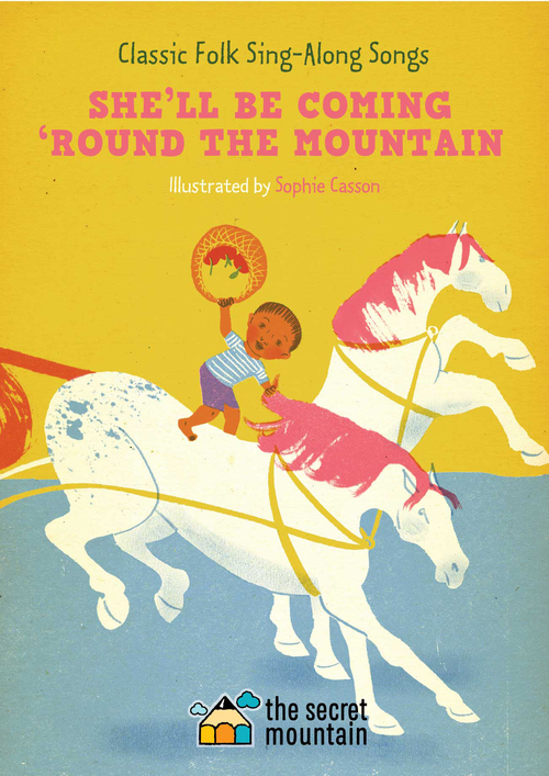 Couverture ebook de She'll Be Coming 'Round the Mountain (Enhanced Edition), de Domaine Public