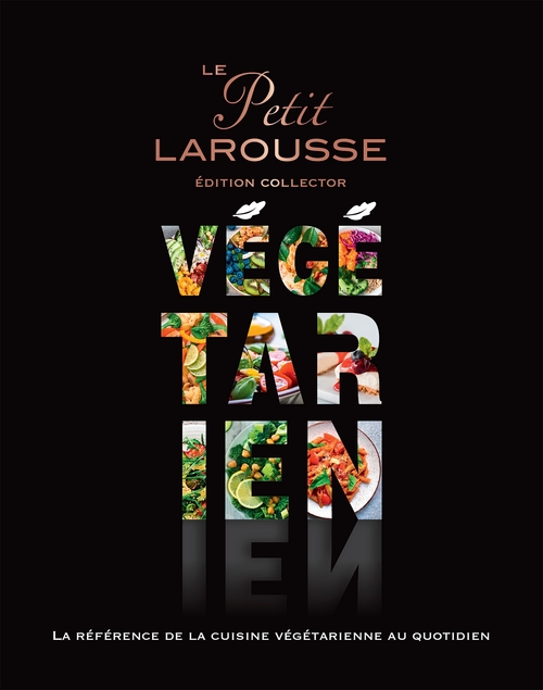 Couverture ebook de Petit Larousse Végétarien Collector, de Collectif