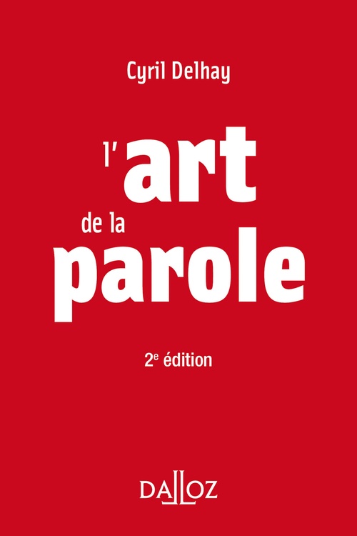 ebook cover of L'art de la parole. 2e éd., by Cyril Delhay