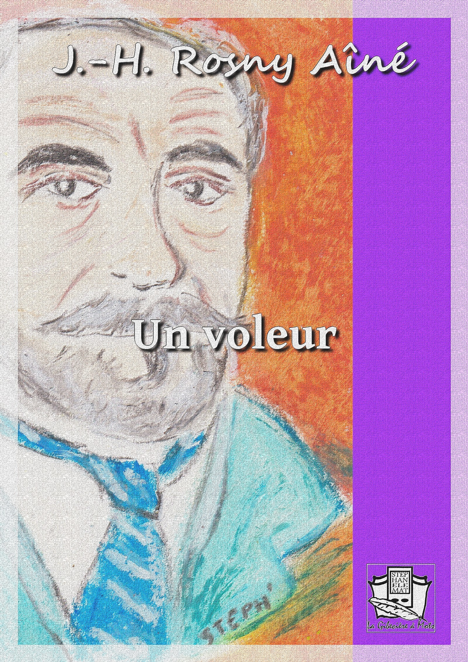 ebook cover of Un voleur, by J.-H. Rosny Aîné
