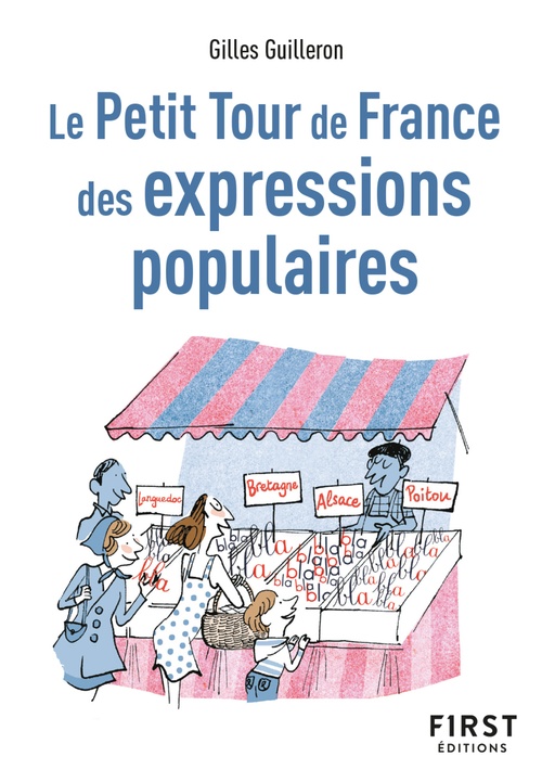 ebook cover of Le Petit Tour de France des expressions populaires, 2e éd, by Gilles Guilleron