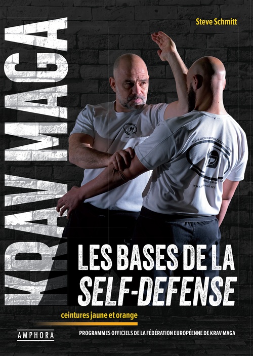 ebook cover of Krav maga, les bases de la self-defense, by Steve Schmitt