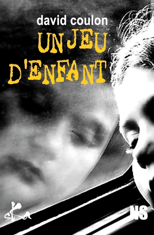 Couverture ebook de Un jeu d'enfant, de David Coulon