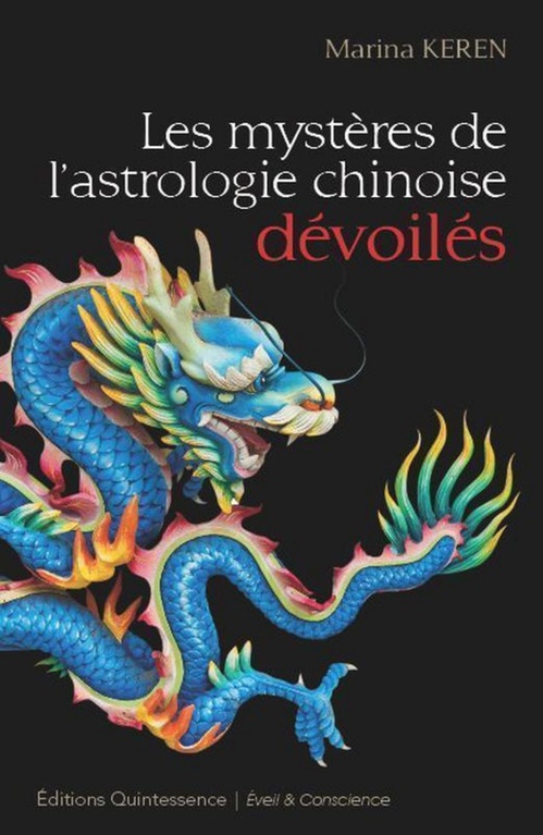 ebook cover of Les mystères de l'astrologie chinoise dévoilés, by Marina Keren