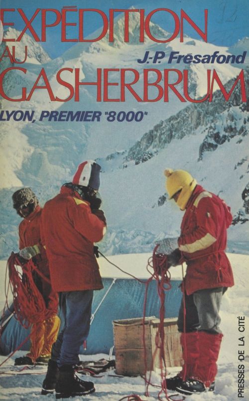 ebook cover of Expédition au Gasherbrum II, by Jean-pierre Fresafond