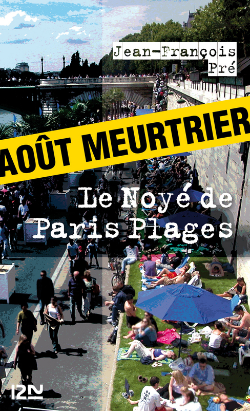 ebook cover of Le noyé de Paris Plages, by Jean-François Pré