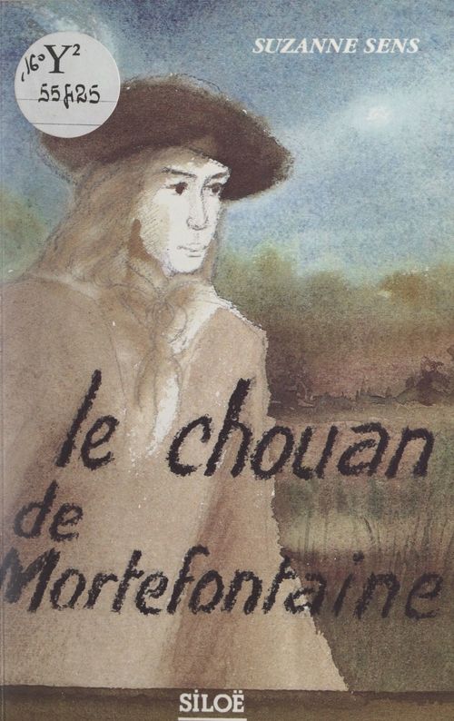 ebook cover of Le Chouan de Mortefontaine, by Suzanne Sens