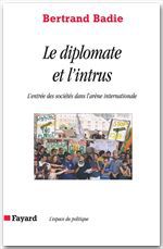 ebook cover of Le diplomate et l'intrus, by Bertrand Badie