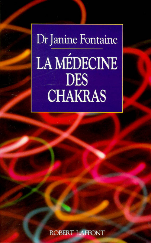 ebook cover of La médecine des chakras, by Janine Fontaine