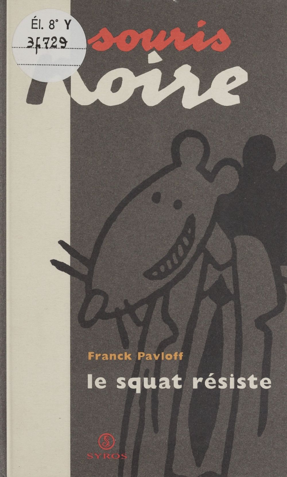 Couverture ebook de Le Squat résiste, de Franck Pavloff