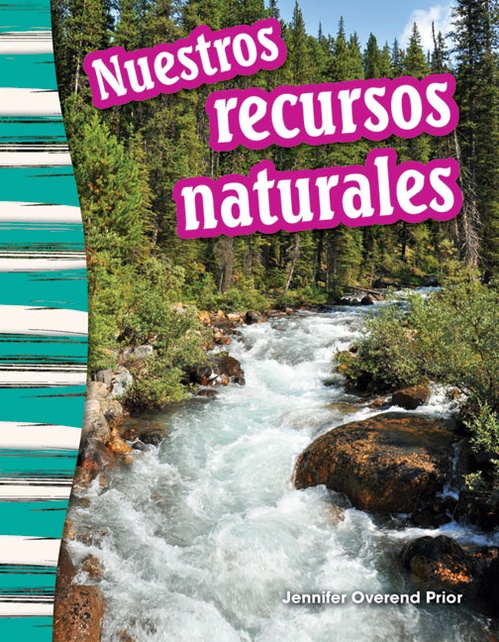 ebook cover of Nuestros recursos naturales, by Jennifer Prior, Jennifer Overend Prior