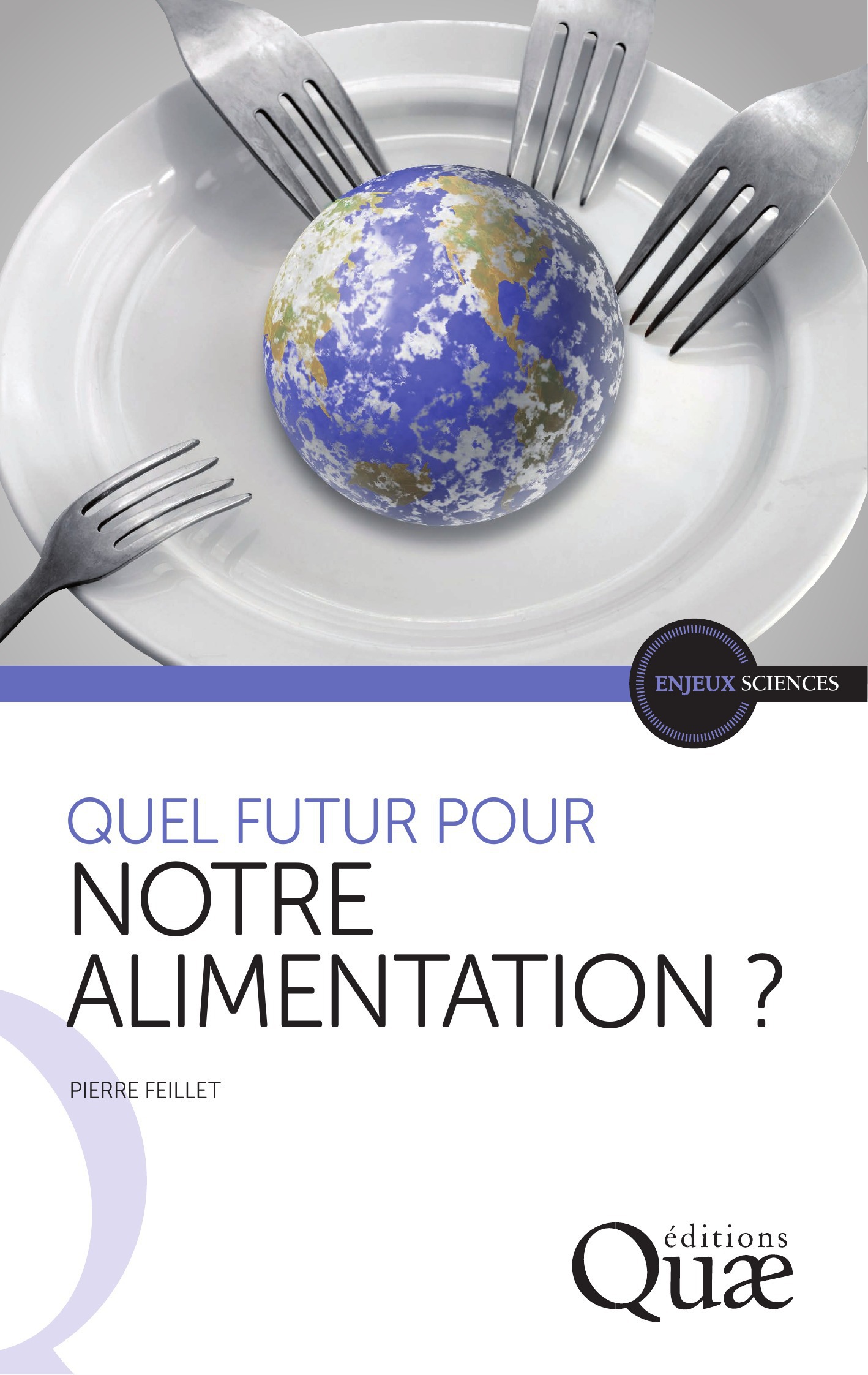 Couverture ebook de Quel futur pour notre alimentation ?, de Pierre Feillet