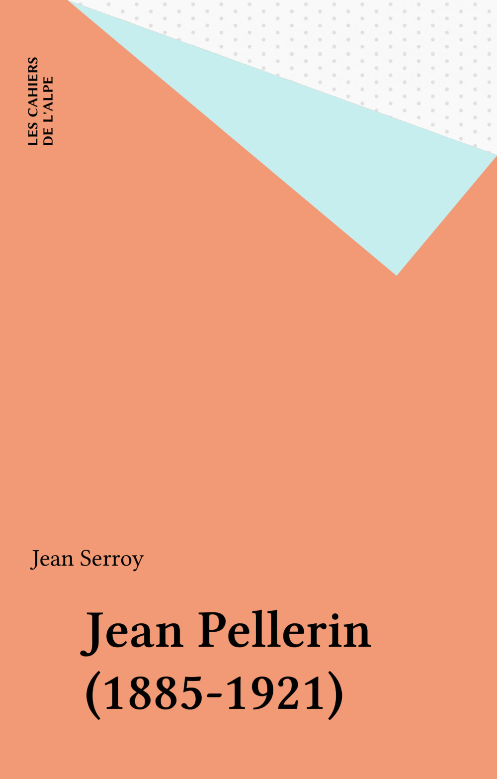 ebook cover of Jean Pellerin (1885-1921), by Jean Serroy