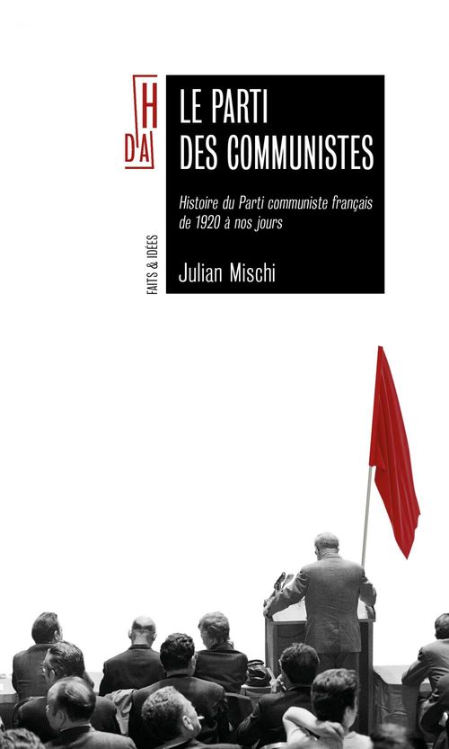 ebook cover of Le parti des communistes, by Julian MISCHI